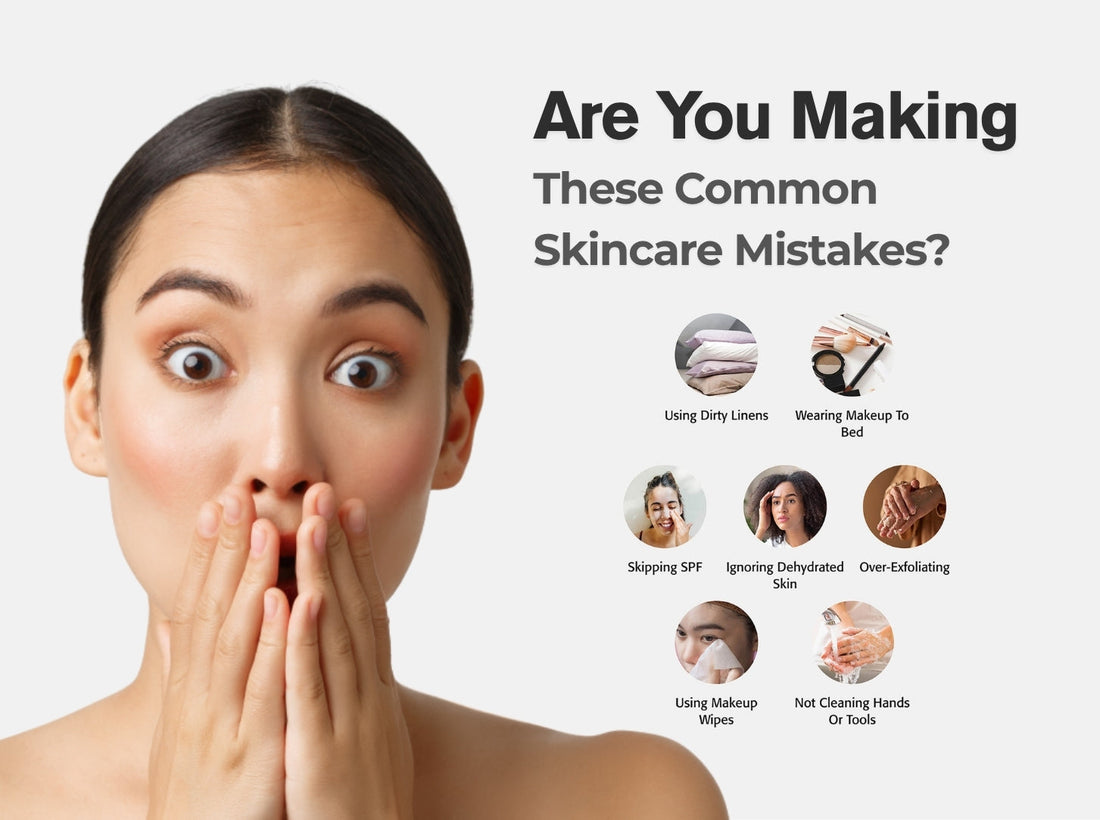 Are You Making These Common Skincare Mistakes? Here’s How to Fix Them Fast!