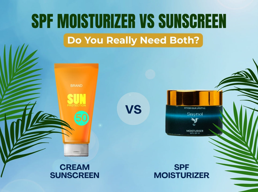 SPF Moisturizer vs Sunscreen: Do You Really Need Both? | Swynol